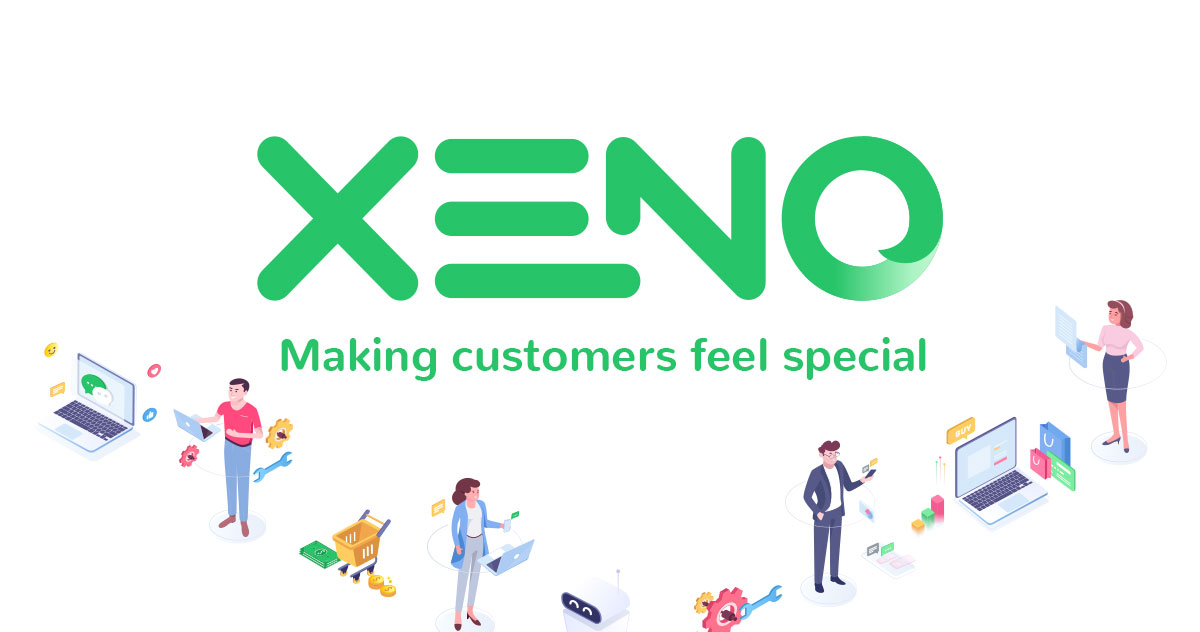 Xeno Making Customers Feel Special